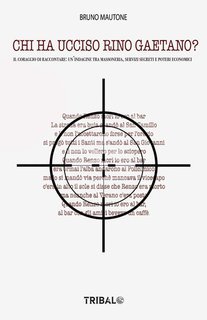 Bruno Mautone - Chi ha ucciso Rino Gaetano? (2024)