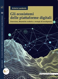 Antonio Laudando - Gli ecosistemi delle piattaforme digitali (20234)