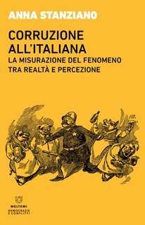Anna Stanziano - Corruzione all’italiana (2024)