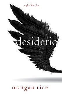 Morgan Rice - Desiderio  Voglia Vol. 2 (2023)
