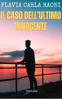 Flavia Carla Raoni - Le righe del mistero Vol. 2. Il caso dell'ultimo innocente (2025)