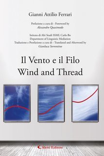 Gianni Attilio Ferrari - Il Vento e il Filo - Wind and Thread (2025)