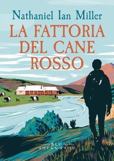 Nathaniel Ian Miller - La fattoria del cane rosso (2025)
