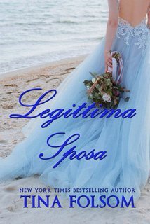 Tina Folsom - Il Club degli Scapoli Vol. 3. Legittima Sposa (2025)