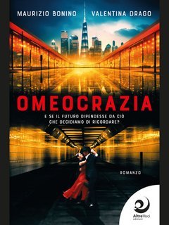 Maurizio Bonino, Valentina Drago - Omeocrazia (2025)