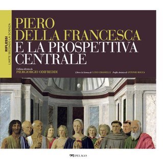 AA.VV. - Piero della Francesca e la prospettiva centrale (2025)