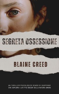 Blaine Creed - Segreta ossessione (2025)