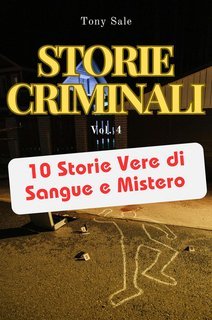 Tony Sale - Scary Monster True Crime Vol. 4.Storie Criminali (2025)
