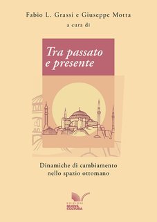 Fabio L. Grassi, Giuseppe Motta (a cura di) - Tra passato e presente (2025)