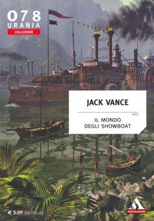 Jack Vance - Il Mondo degli Showboat (2009)