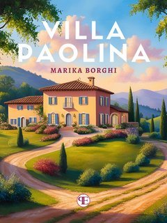 Marika Borghi - Villa Paolina (2025)