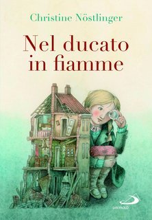 Christine Nöstlinger - Nel ducato in fiamme (2025)