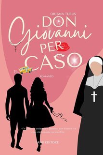 Oriana Turus - Don Giovanni per caso (2025)