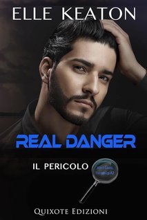 Elle Keaton - West Coast Forensics Serie Vol. 2. Real Danger. Il Pericolo (2025)