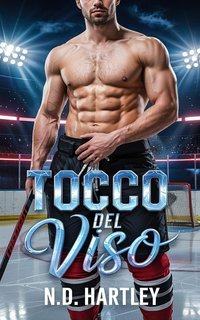 N.D. Hartley - F.T. Mosse Vol. 1. Tocco del viso (2025)