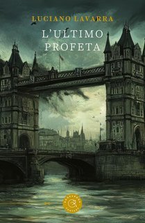 Luciano Lavarra - L'ultimo profeta (2025)