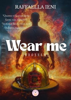 Raffaella Ieni - Wear me. Indossami (2025)