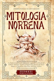 Jörmundur Hjartarson - Mitologia Norrena.  Vol. 1 Origini (2025)