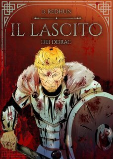 Stefano Caruso - Il Lascito dei Ddrag. Il Lascito Saga Vol. VI, VII, VIII (2025)