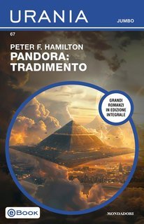 Peter F. Hamilton - Pandora Tradimento. (Urania) (2025)