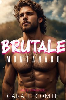 Cara Lecomte - Brutale Montanaro (2025)