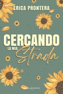 Erica Prontera - Cercando la mia strada (2025)