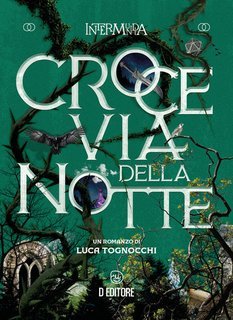 Luca Tognocchi, Claudio Kulesko, Alessio Villotti - Crocevia della notte (2025)
