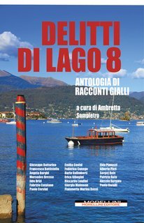 Ambretta Sampietro (a cura di) - Delitti di lago 8 (2025)