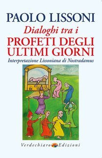 Paolo Lissoni - Dialoghi tra i profeti degli ultimi giorni (2025)