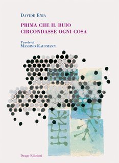 Davide Enia - Prima che il buio circondasse ogni cosa (2014)