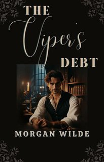 Morgan Wilde - I Lord dell'Ombra Vol. 2.Il Debito della Vipera (2025)