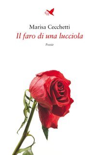 Marisa Cecchetti - Il faro di una lucciola (2025)