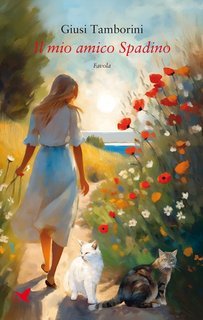 Giusi Tamborini - Il mio amico Spadino (2025)