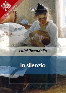 Luigi Pirandello - In silenzio (2025)