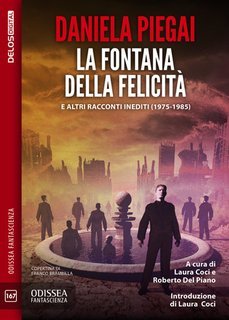 Daniela Piegai - La fontana della felicità (2025)