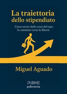 Miguel Aguado - La traiettoria dello stipendiato (2025)