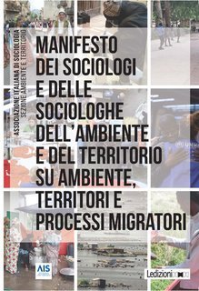 AA.VV. - Manifesto dei sociologi e delle sociologhe dell'ambiente e del territorio su ambiente, territori e processi migratori (2025)