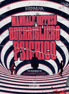 Stefano Tevini, Claudio Kulesko, Alessio Villotti - Manuale Diffuso del Guerrigliero Psichico (2025)