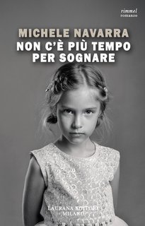 Michele Navarra - Non c'è più tempo per sognare (2025)