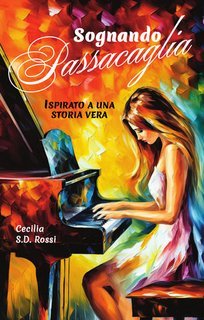 Cecilia S.d. Rossi - Sognando Passacaglia (2025)