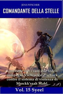 Jens Fitscher - COMANDANTE DELLA STELLE Vol. 15.Syeel  (2025)