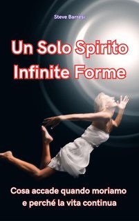 Steve Barresi - Un solo spirito, infinite forme (2025)