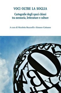 Nicoletta Brazzelli, Simone Cattaneo (a cura di) - Voci oltre la soglia (2023)