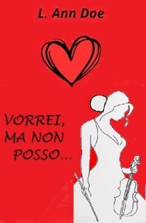 L. Ann Doe - Vorrei, ma non posso… (2025)
