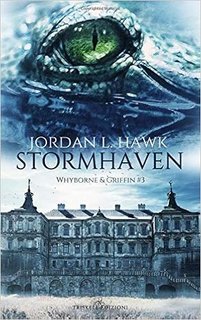 Jordan L. Hawk - Whyborne & Griffin 03. Stormhaven (2019)