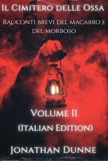 Jonathan Dunne - Il Cimitero delle Ossa 2 (2025)