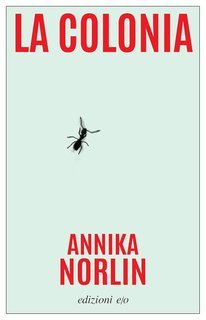 Annika Norlin - La colonia (2025)