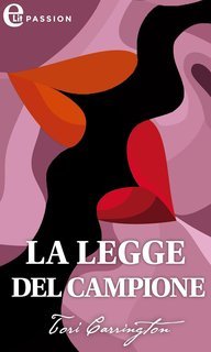 Tori Carrington - La legge del campione (2024)