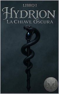 Marco Matelich - Hydrion. La Chiave Oscura (2025)