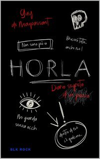 Guy deMaupassant - Horla. Il diario segreto di un pazzo (2025)